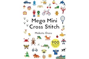 Mega Mini Cross Stitch: 900 super awesome cross stitch motifs