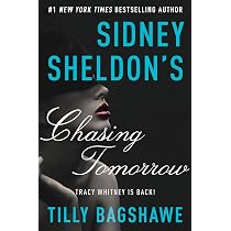 【中古】 SIDNEY SHELDON’S CHASING TOMORROW(A)/HARPERCOLLINS USA/TILLY BAGSHAWE Sidney Sheldon's Chasing Tomorrow : Bagshawe, Tilly: Amazon.com.be