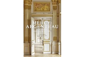 L'hôtel de Mercy-Argenteau - Un écrin pour l'histoire / A setting for history- Francais-English