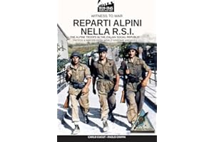 Reparti alpini nella R.S.I.: The alpine troops in the Italian social republic