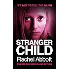 Stranger Child: the emotional thriller that keeps you guessing