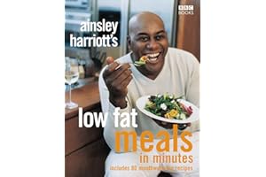 Ainsley Harriott's Low Fat Meals In Minutes