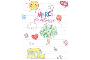 Merci Maitresse: Carnet de notes A4 110 pages lignées - cadeau remerciement maîtresse - Cadeau pour institutrice maternelle - Cadeau Original ... - Cadeaux maitresse d'école fin d année