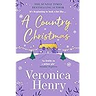 A Country Christmas: The heartwarming festive romance to escape with this holiday season! (Honeycote)