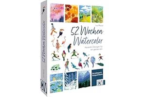 Aquarell Übungs-Buch – 52 Wochen Watercolor: Aquarell-Übungen für ein ganzes Jahr. Aquarell-Bilder malen lernen für Anfänger und Fortgeschrittene