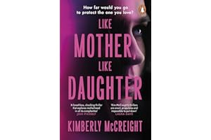 Like Mother, Like Daughter: The gripping psychological thriller and Richard and Judy Book Club pick from the bestselling author