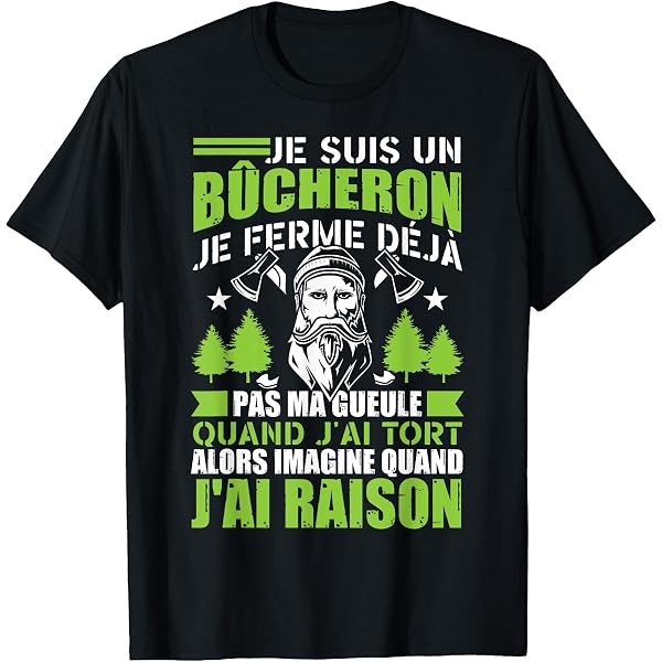 Bois bucheron. Humour tronçonneuse' T-shirt Homme