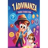 1 Adivinanza para Cada D&iacute;a: Libro de adivinanzas para ni&ntilde;os de primaria (6 a 12 a&ntilde;os) | 365 acertijos divertidos para leer en