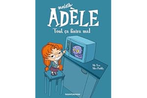 BD Mortelle Adèle, Tome 01: Tout ça finira mal