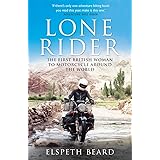 Lone Rider: The First British Woman to Motorcycle Around the World