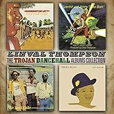 The Linval Thompson Trojan Dancehall Albums Collection: Four Original Albums
