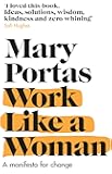 Work Like a Woman: A Manifesto For Change