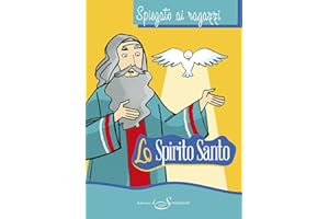 Lo Spirito Santo spiegato ai ragazzi