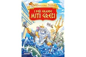 I più grandi miti greci (Grandi classici)