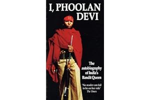 I, Phoolan Devi: The Autobiography of India's Bandit Queen
