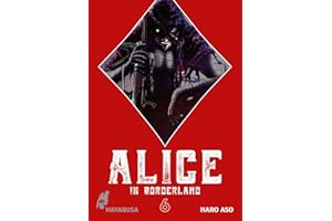 Alice in Borderland: Doppelband-Edition 6: Das Spiel um Leben und Tod beginnt – der Original-Manga zum Netflix-Hit als Doppelband-Edition!
