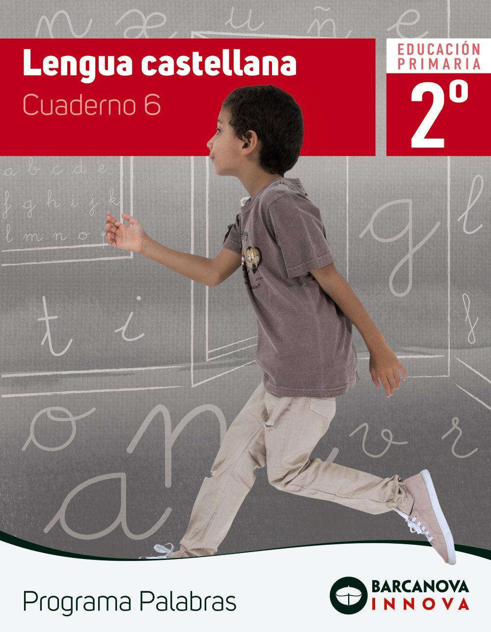 Palabras 2. Lengua castellana. Cuaderno 6