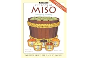 The Book of Miso: Savory Fermented Soy Seasoning