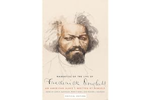 Narrative of the Life of Frederick Douglass, an American Slave: Written by Himself