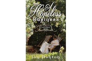 A Hopeless Business: A Pride and Prejudice Variation (Pride, Prejudice and Romance)