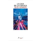 La Casa de la Ci&eacute;naga (Serie Slow Horses 7)