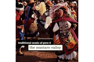 Traditional Music of Peru, Vol. 2: The Mantaro Valley