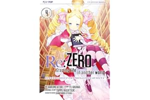 Re: zero. Starting life in another world. Il santuario e la strega dell'avidità (Vol. 4)