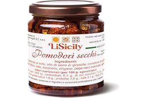 LISICILY DOLCI PER PASSIONE LiSicily - POMODORI SECCHI SOTT'OLIO - 300 Gr | Pomodori Aromatici Asciugati al Sole, ideali per Aperitivi come Antipasti e Bruschette - Bontà Siciliana Genuina in Vasetto Salva Freschezza