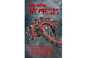 Life after Nemesis: The continuing story of the man who created Alton Towers big rides