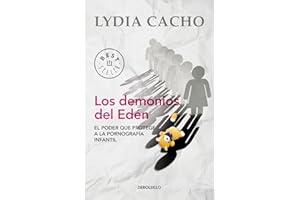 Los demonios del Eden / The Demons of Eden: El Poder Que Protege a La Pornografia Infantil