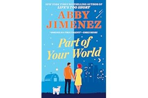 Part of Your World : an irresistibly hilarious and heartbreaking romantic comedy