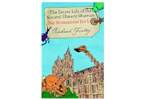 Dry Store Room No. 1: The Secret Life of the Natural History Museum