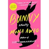 Bunny: A Novel