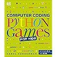 Computer Coding Python Games for Kids : Vorderman, Carol: Amazon.co.uk ...