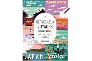 Merveilleux voyages - 40 coloriages mystère