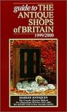 Image de Guide to the Antique Shops of Great Britain 1999/2000