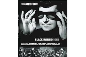 Roy Orbison and Friends: Black & White Night