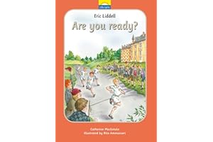 Eric Liddell: Are you ready? (Little Lights)