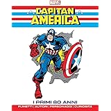 Capitan America. I primi 80 anni