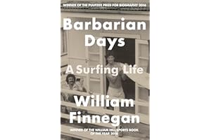 Barbarian Days: a surfing life
