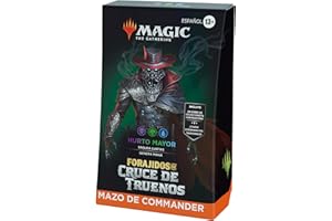 Magic The Gathering Mazo de Commander de Forajidos de Cruce de Truenos, Hurto Mayor (mazo de 100 Cartas, sobre de coleccionista con 2 Cartas de Muestra + Accesorios) (Versión en Español)