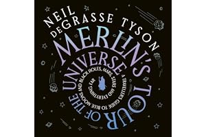 Merlin's Tour of the Universe: A Traveller's Guide to Blue Moons and Black Holes, Mars, Stars and Everything Far
