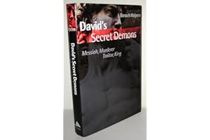 David's Secret Demons: Messiah, Murderer, Traitor, King (The Bible in its World)