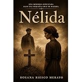 N&eacute;lida: Cuando los secretos familiares sobreviven a la guerra civil y la posguerra espa&ntilde;ola.