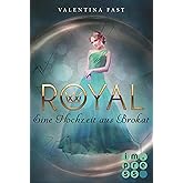 Royal 5: Eine Hochzeit aus Brokat: Romantasy, in der Märchen auf Reality Show trifft