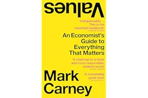 Values: The bestselling book from Canada’s next prime minister on how to fix our politics, economics and values