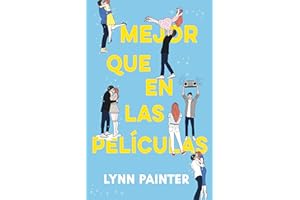 Mejor que en las películas (#Romance)