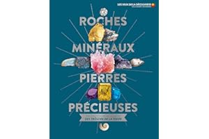 ROCHES, MINERAUX, PIERRES PRECIEUSES