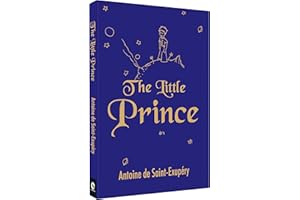 The Little Prince (Pocket Classics): A Timeless Tale of Kindness and Imagination | Fantasy | Adventure| Heartwarming Tale | Hope and Resilience | ... Lessons of Love and Sacrifice | Classic Novel