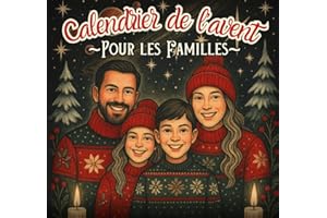 Calendrier de l'Avent Famille: 24 jeux et défis créatifs à faire en famille à la maison en attendant Noël. Album souvenir de Noël en couleur à remplir ... Activités familiales pour parents et enfants.